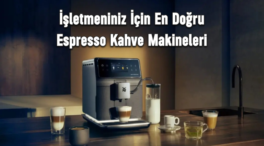 Espresso Kahve Makineleri